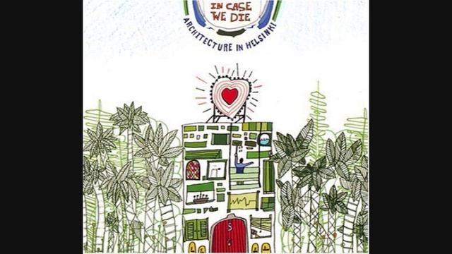 Architecture in Helsinki - Frenchy, I'm Faking смотреть онлайн