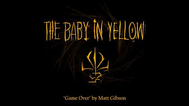 The Baby in Yellow OST Soundtrack - Game Over (by Matt Gibson) смотреть онлайн