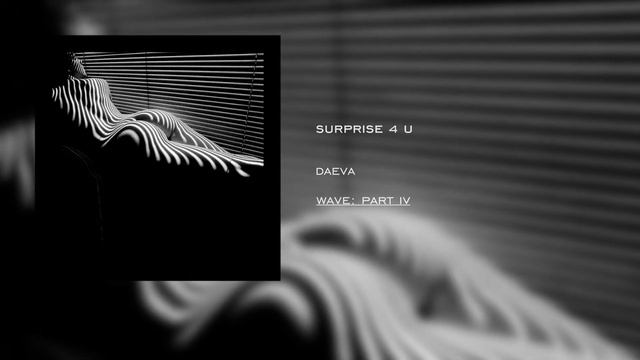 DAEVA - WAVE: PART IV смотреть онлайн