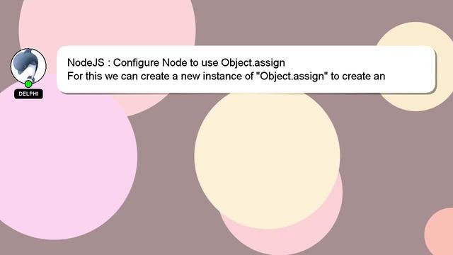 NodeJS : Configure Node to use Object.assign смотреть онлайн