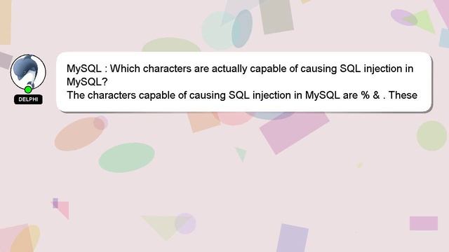 MySQL : Which characters are actually capable of causing SQL injection in MySQL? смотреть онлайн