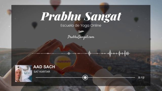 AAD SACH JUGAAD SACH - KUNDALINI SHAKTI MANTRA ✅ Mantra de elevación de Kundalini Yoga - Sat Kartar смотреть онлайн