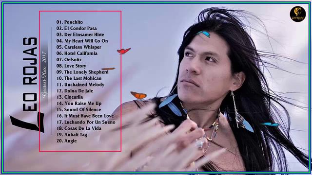 Leo Rojas Greatest Hits Full Album 2021 - Best Of Pan Flute 2021 New Copy смотреть онлайн