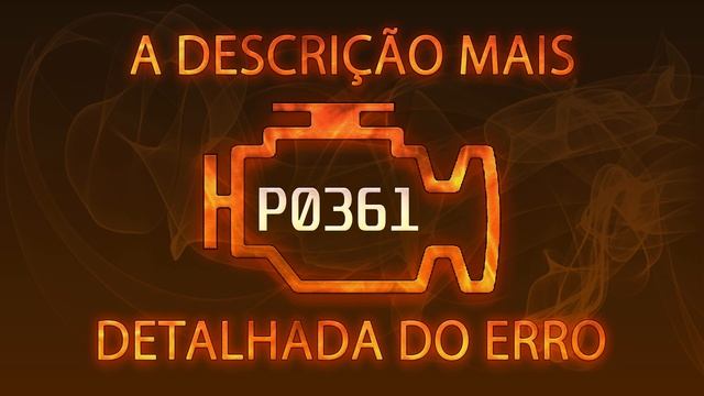 P0361 a descrição mais detalhada do erro смотреть онлайн