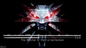 The Witcher 3 OST – Hunt or Be Hunted(Extended)