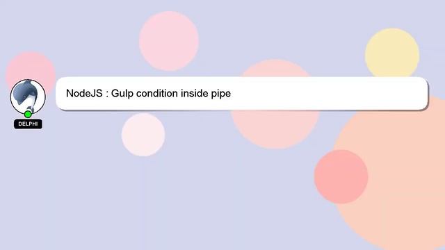 NodeJS : Gulp condition inside pipe смотреть онлайн