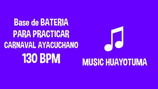 Base de Bateria 130 BPM CARNAVAL AYACUCHANO MUSIC HUAYOTUMA смотреть онлайн