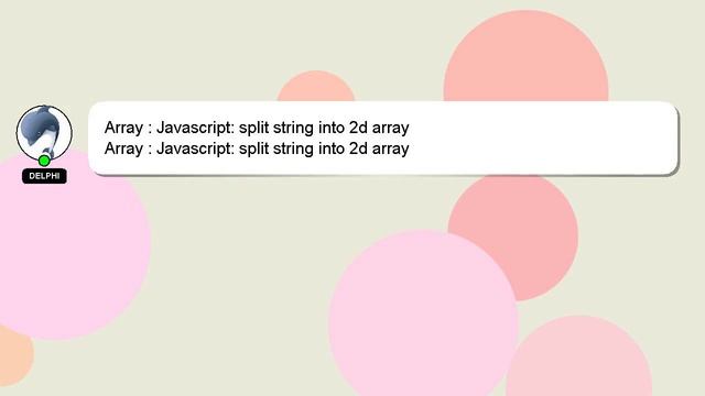 Array : Javascript: split string into 2d array смотреть онлайн