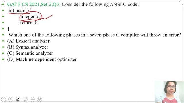 GATE CS 2021,Set-2,Q3: Consider the following ANSI C code: int main(){Integer x;return 0; }Which on смотреть онлайн