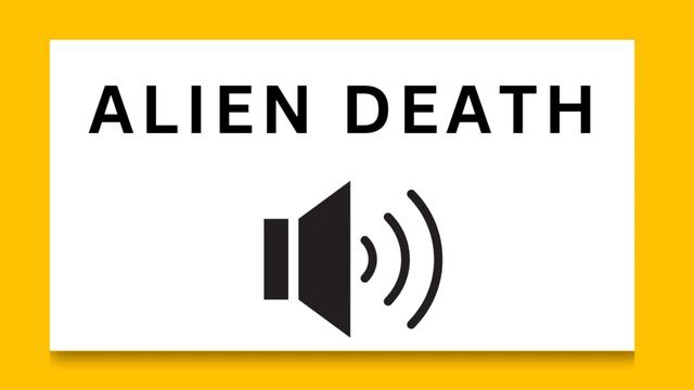 Alien Death - Free To Use Sound Effects смотреть онлайн
