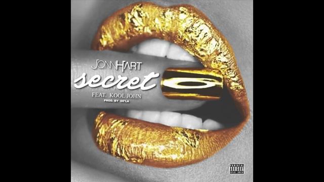 JONN HART - "Secret" feat. Kool John смотреть онлайн