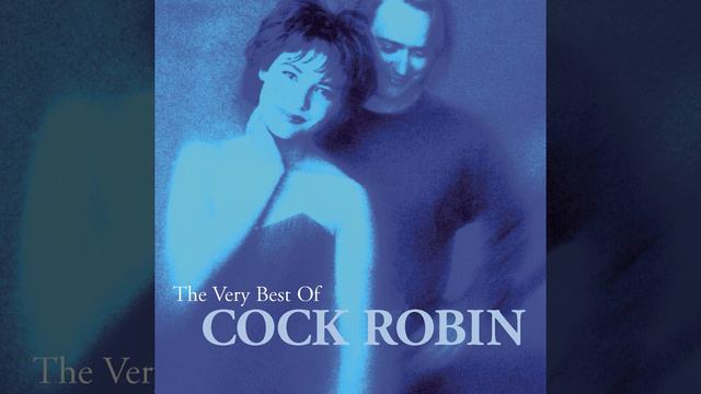 Cock Robin - The Promise You Made