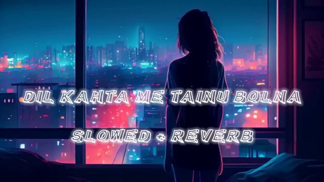Dil kanda main tainu bolann tu aaja mainu khud ch samale ve || new viral song 2023 || смотреть онлайн