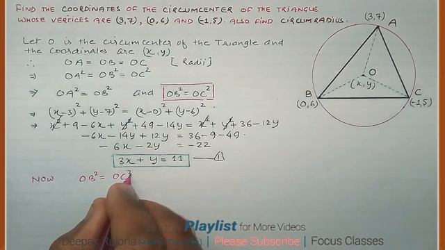 Find the coordinates of the Circumcenter of the triangle whose vertices are (3, 7), (0, 6), (-1, 5) смотреть онлайн