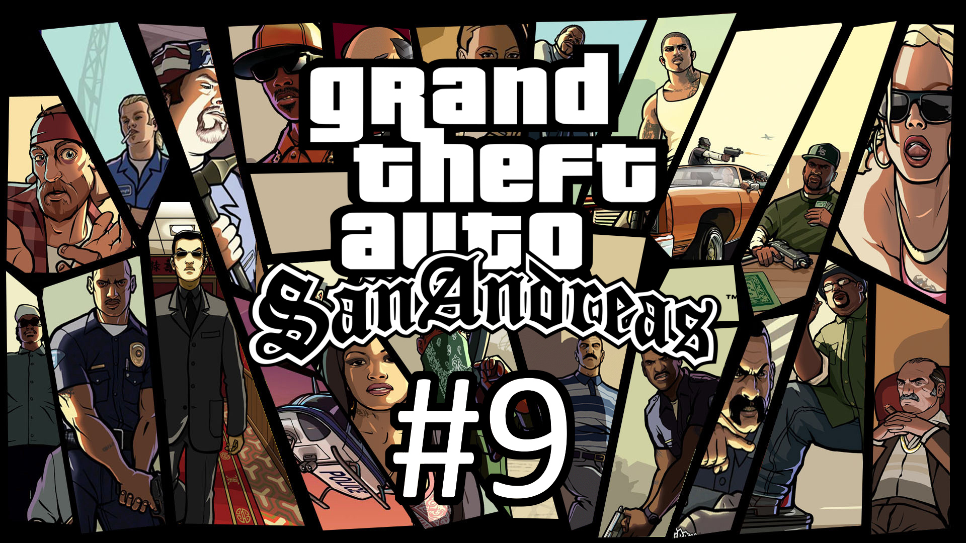 Прохождение Grand Theft Auto: San Andreas - Часть 9