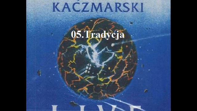 05 Jacek Kaczmarski - Tradycja (Live 1990) album смотреть онлайн