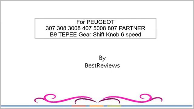 For PEUGEOT 307 308 3008 407 5008 807 PARTNER B9 TEPEE Gear Shift Knob 6 speed for citron смотреть онлайн