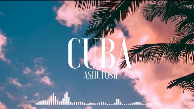 cuba song 🎵🎵🎵🎵🎵 смотреть онлайн