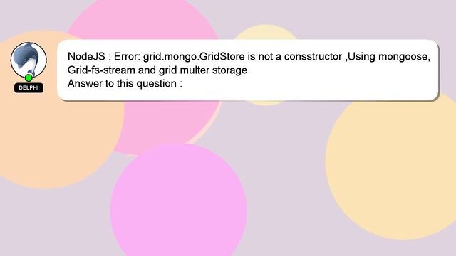 NodeJS : Error: grid.mongo.GridStore is not a consstructor ,Using mongoose, Grid-fs-stream and grid смотреть онлайн