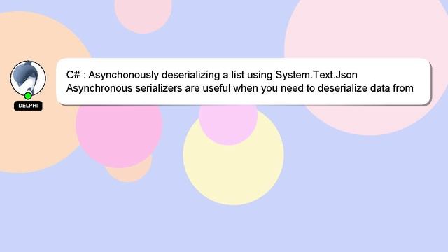 C# : Asynchonously deserializing a list using System.Text.Json смотреть онлайн