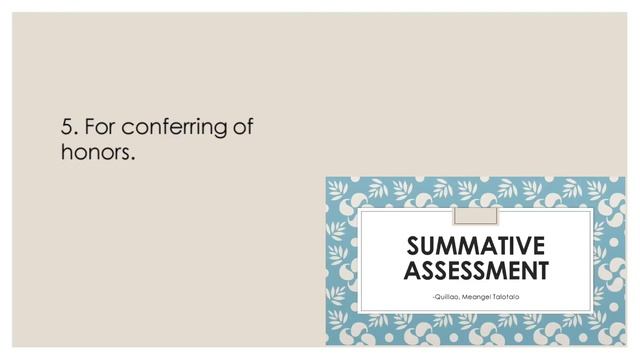 PURPOSES OF SUMMATIVE ASSESSMENT by Quillao, Meangel T. смотреть онлайн