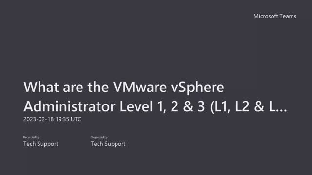 What are the VMware vSphere Administrator Level 1, 2 & 3 (L1, L2 & L3) Activities? смотреть онлайн