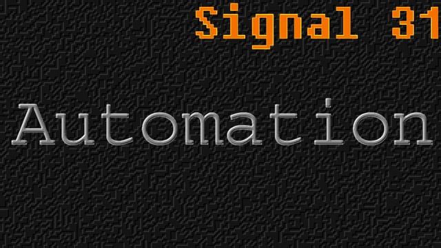 Signal 31 - Automation смотреть онлайн