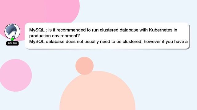 MySQL : Is it recommended to run clustered database with Kubernetes in production environment? смотреть онлайн
