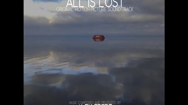 All is Lost Complete Soundtrack смотреть онлайн
