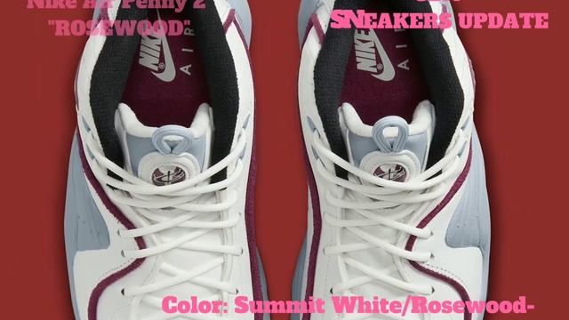 Nike Air Penny 2 "Rosewood" - Detailed Look + Price and Date Release смотреть онлайн