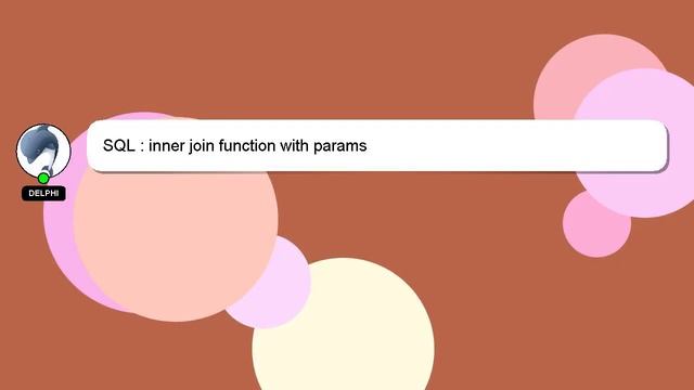 SQL : inner join function with params смотреть онлайн