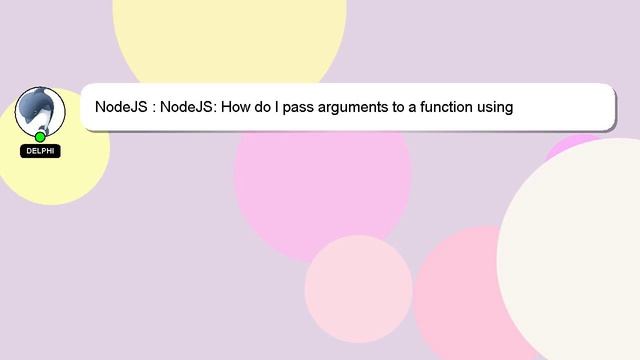 NodeJS : NodeJS: How do I pass arguments to a function using process.nextTick смотреть онлайн