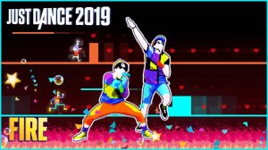 Just Dance 2019: Fire by LLP Ft. Mike Diamondz