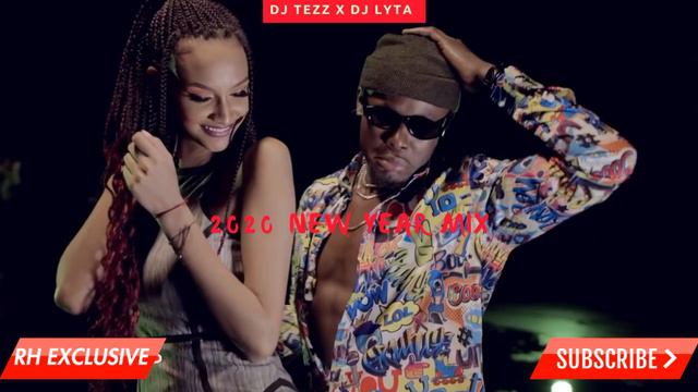 DJ LYTA x DJ TEZZ 2020 NEW YEAR MIX, FT New BONGO,KENYAN,NAIJA NEW SONGS (RH EXCLUSIVE) смотреть онлайн