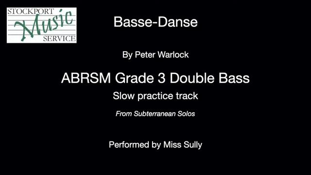 Basse Danse ABRSM Grade 3 Double Bass - Slow Practice Track смотреть онлайн
