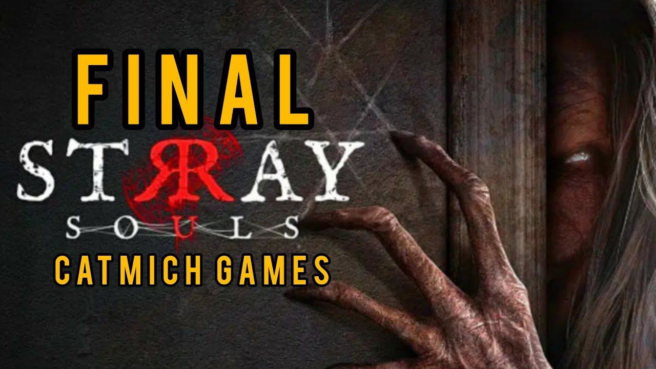 STRAY SOULS # ФИНАЛ ЗАБЛУДШИЕ ДУШИ Ниже мини обзор смотреть онлайн