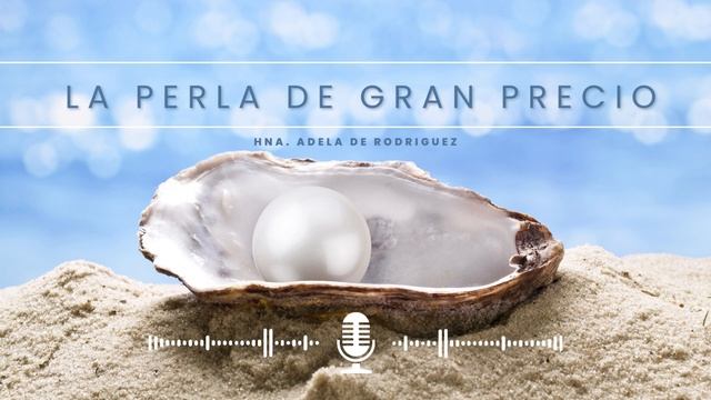 Parábola de la Perla de Gran Precio | Hna. Adela de Rodriguez | Mar 31-10-23 смотреть онлайн