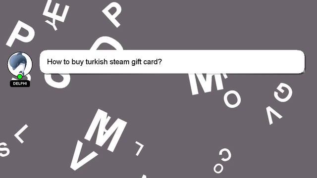 How To Buy Turkish Steam Gift Card?