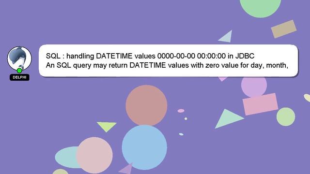 SQL : handling DATETIME values 0000-00-00 00:00:00 in JDBC смотреть онлайн