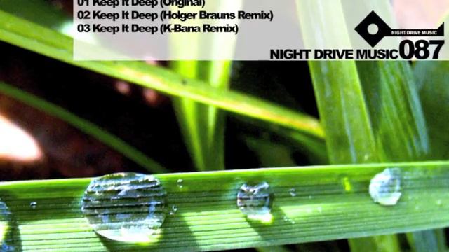 Sebastian Davidson - Keep It Deep (Holger Brauns Remix) Night Drive Music смотреть онлайн