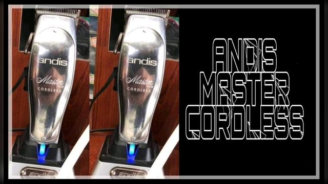 ANDIS MASTER CORDLESS  FIRST LOOK / REVIEW By HENRY PRECISE