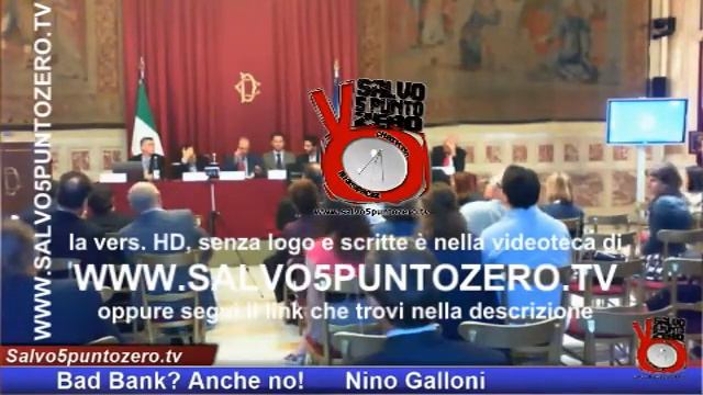 Bad Bank? Anche no! Intervento di Nino Galloni. 18/05/2015 смотреть онлайн