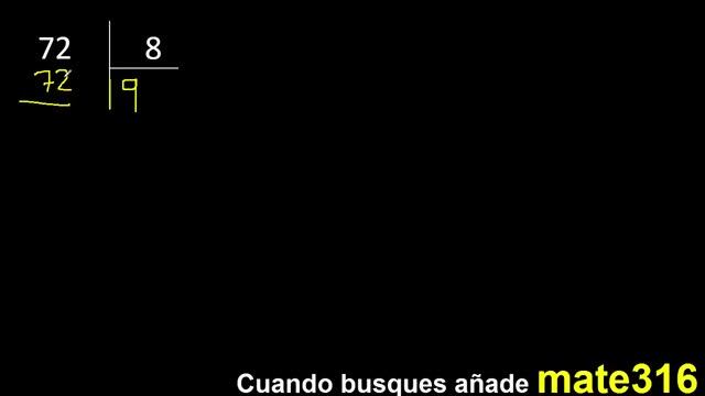 Dividir 72 entre 8 , division exacta . Como se dividen 2 numeros смотреть онлайн