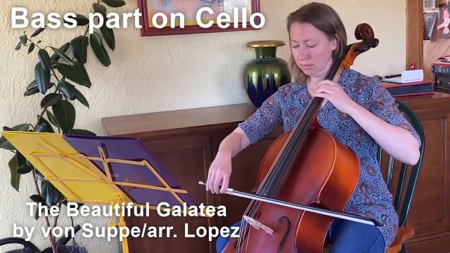 The Beautiful Galatea - by von Suppe/arr. Lopez - Bass Part on Cello смотреть онлайн