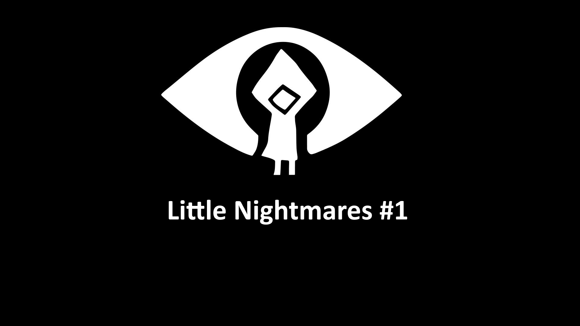 Little Nightmares. Прохождение. Часть 1