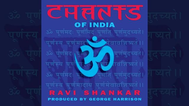 Ravi Shankar - Chants Of India, 11- Mangalam (Tala Mantra) смотреть онлайн