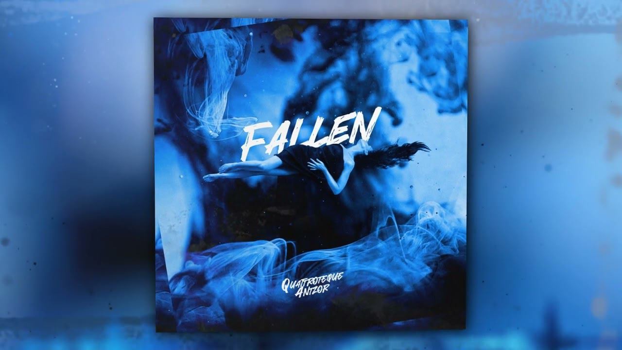 QUATTROTEQUE, AntzoR - Fallen (Official Audio) смотреть онлайн