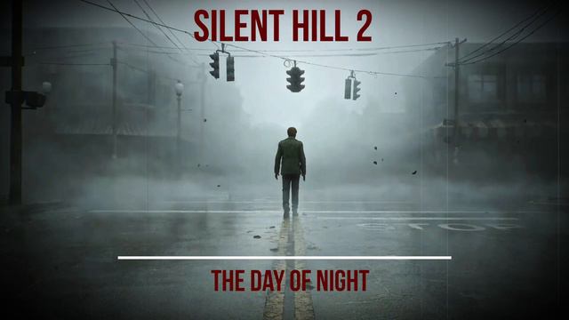 Silent Hill 2 The Day of Night 10 minutes смотреть онлайн