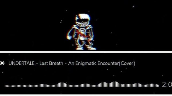 Undertale Last Breath - An Enigmatic Encounter (Cover)