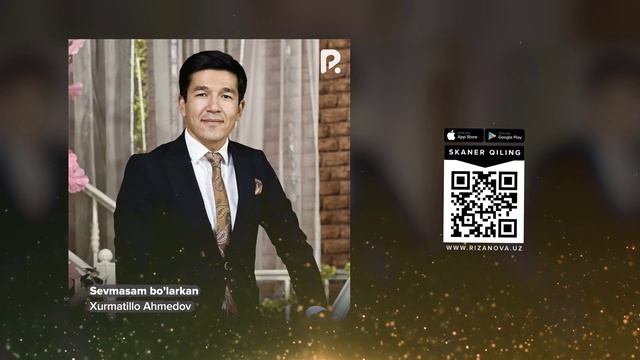 Xurmatillo Ahmedov - Sevmasam bo'larkan | Хурматилло Ахмедов - Севмасам буларкан (AUDIO) смотреть онлайн